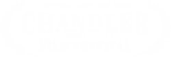 Chandler International Film Festival Official Selection laurel